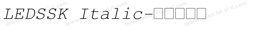 LEDSSK Italic字体转换